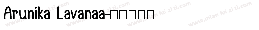 Arunika Lavanaa字体转换